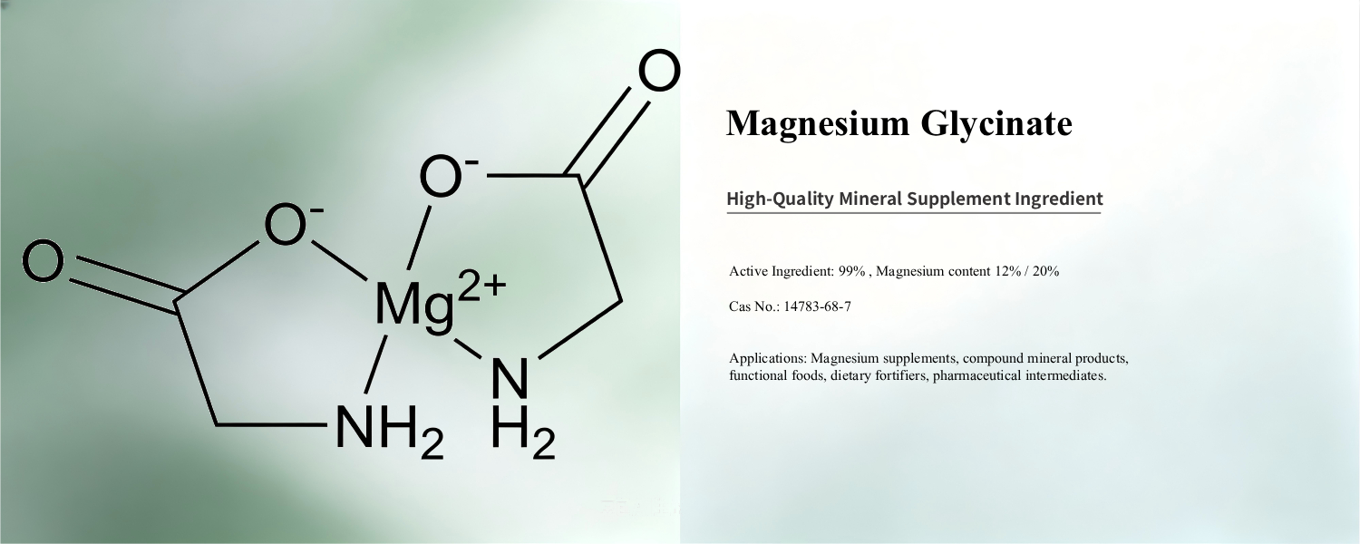 Magnesium Glycinate Powder Product introduction Magnesium Glycinate Powder Product introduction