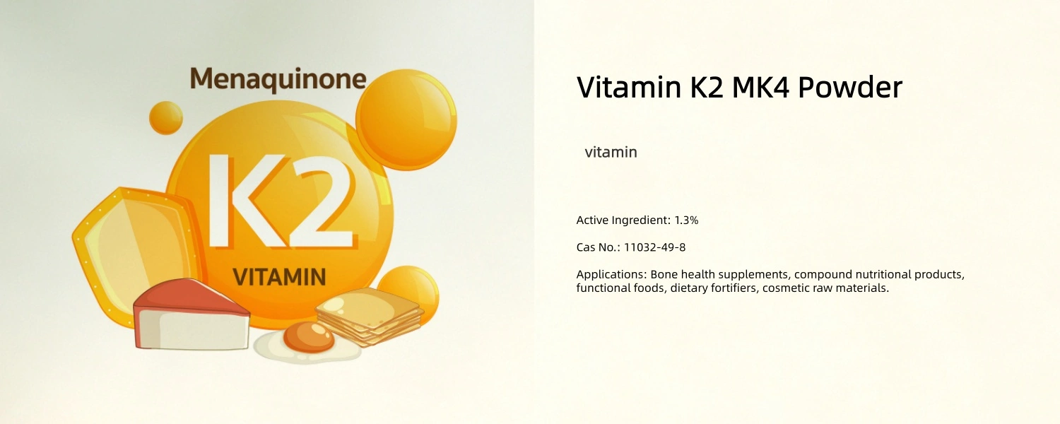 Vitamin K2 MK4 Powder Vitamin K2 MK4 Powder