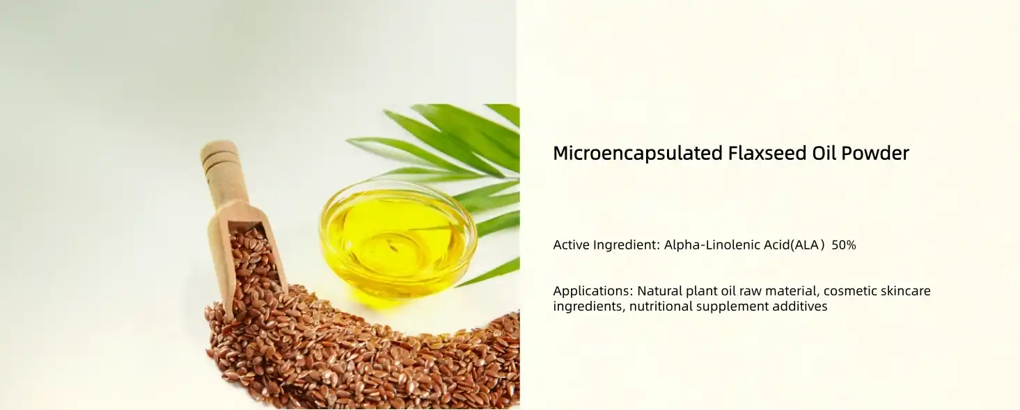 Microencapsulated Flaxseed Oil Powder Microencapsulated Flaxseed Oil Powder